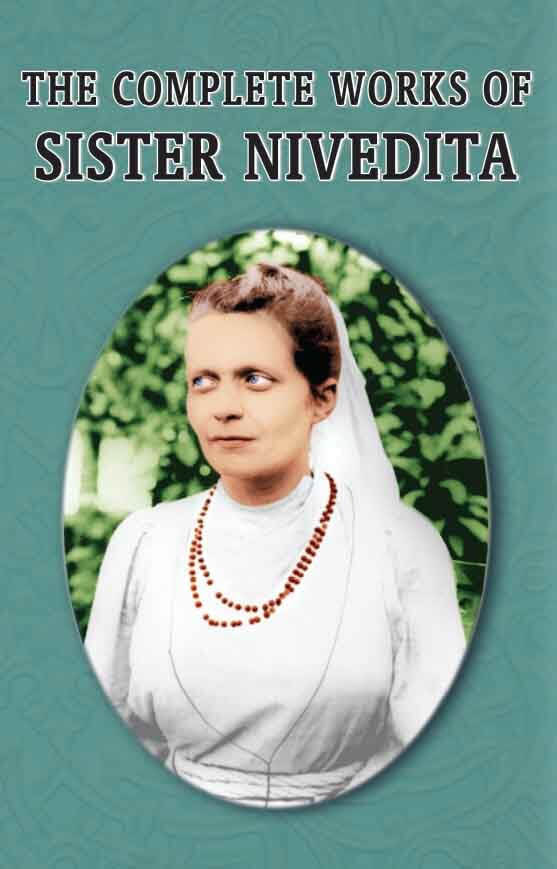 The Complete Works of Sister Nivedita (Vol 1) (English) (Deluxe)